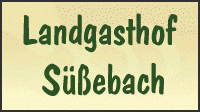 Landgasthof Süßebach